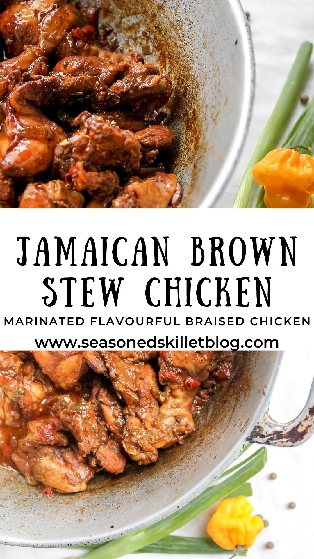 Jamaican Brown Stew Chicken - The Seasoned Skillet