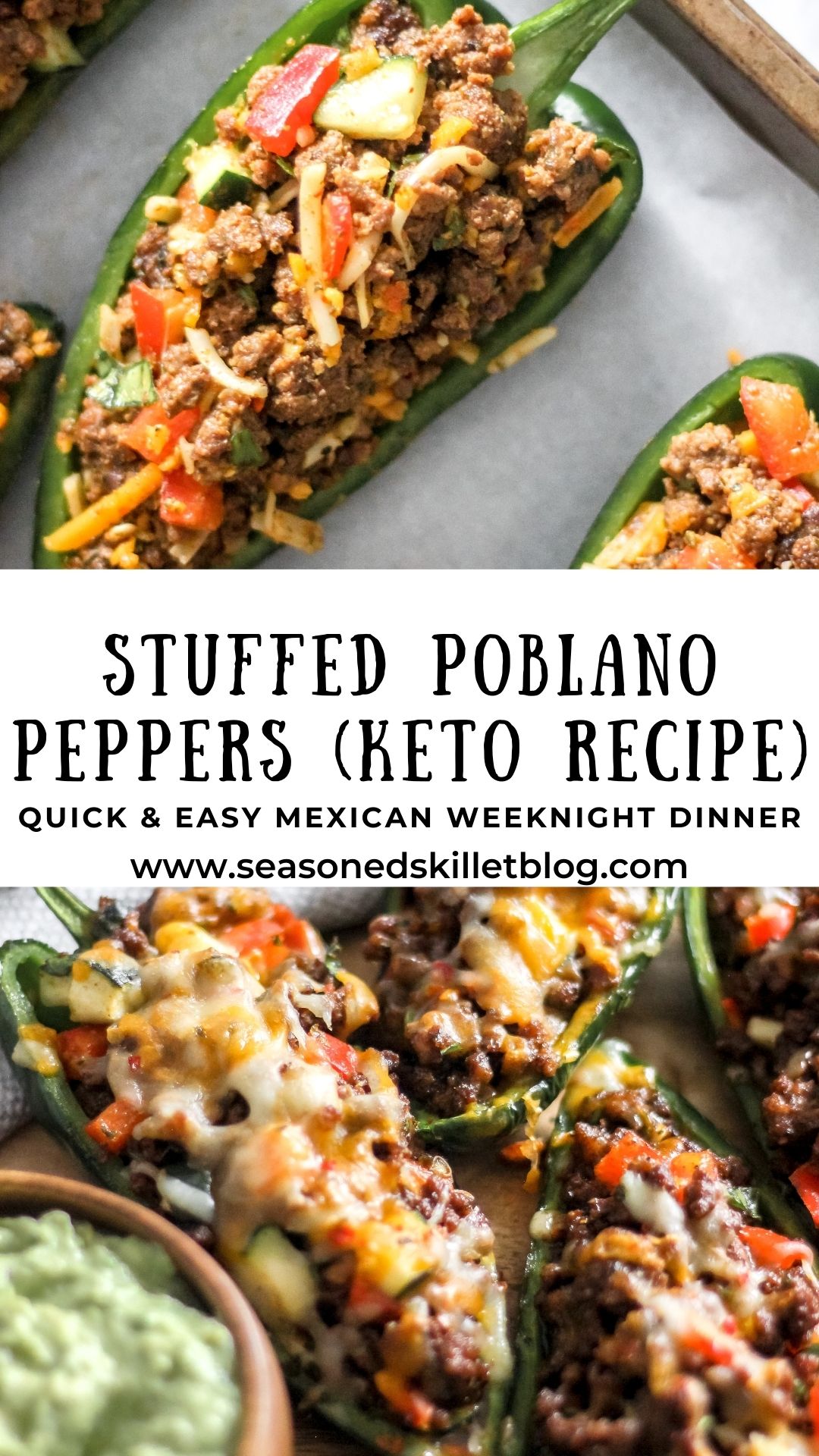 Stuffed Poblano Peppers (Keto Recipe) The Seasoned Skillet