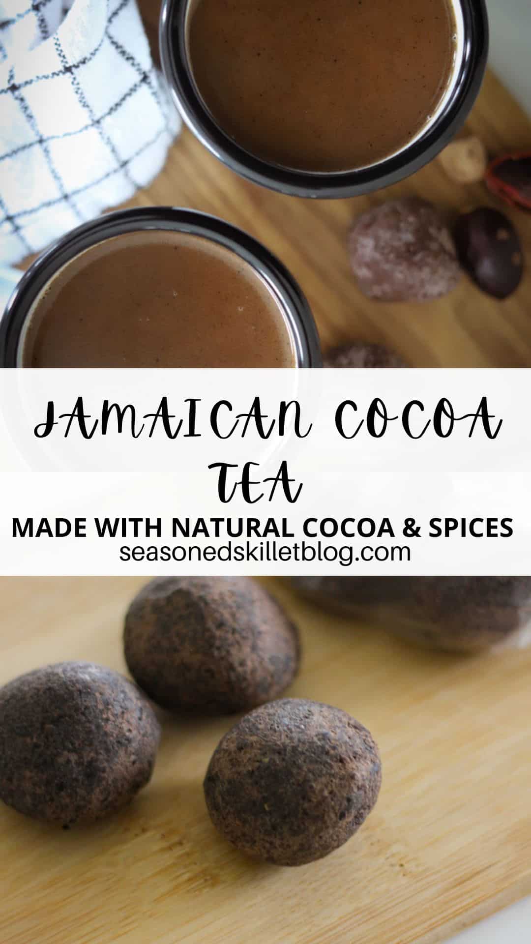 Caribbean Chocolate Tea (Cocoa Tea) The Seasoned Skillet