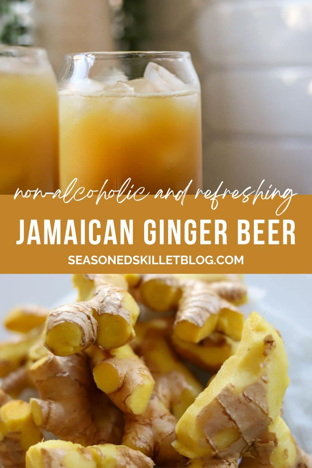 The Best Jamaican Ginger Beer Recipe - The Seasoned Skillet